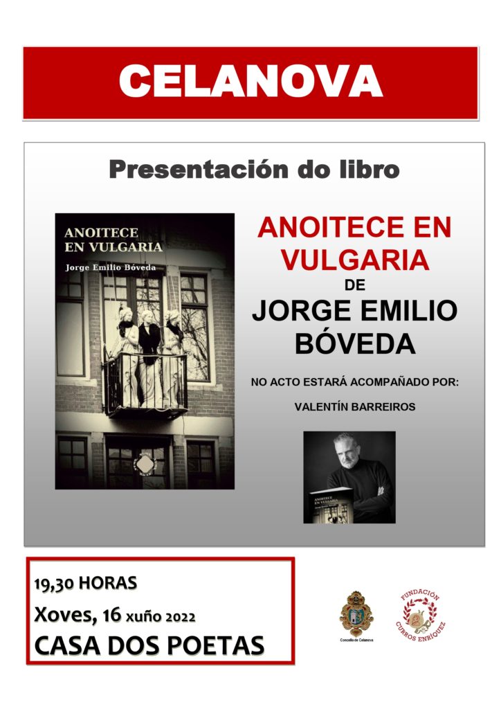 Presentación do libro ANOITECE EN VULGARIA de Jorge Emilio Bóveda