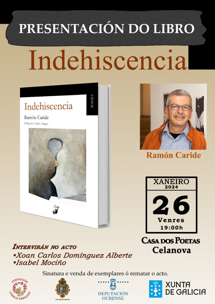 Presentación do libro INDEHISCENCIA de Ramón Caride Ogando