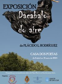 Exposición A CABALO DO AIRE de Plácido L. Rodríguez.