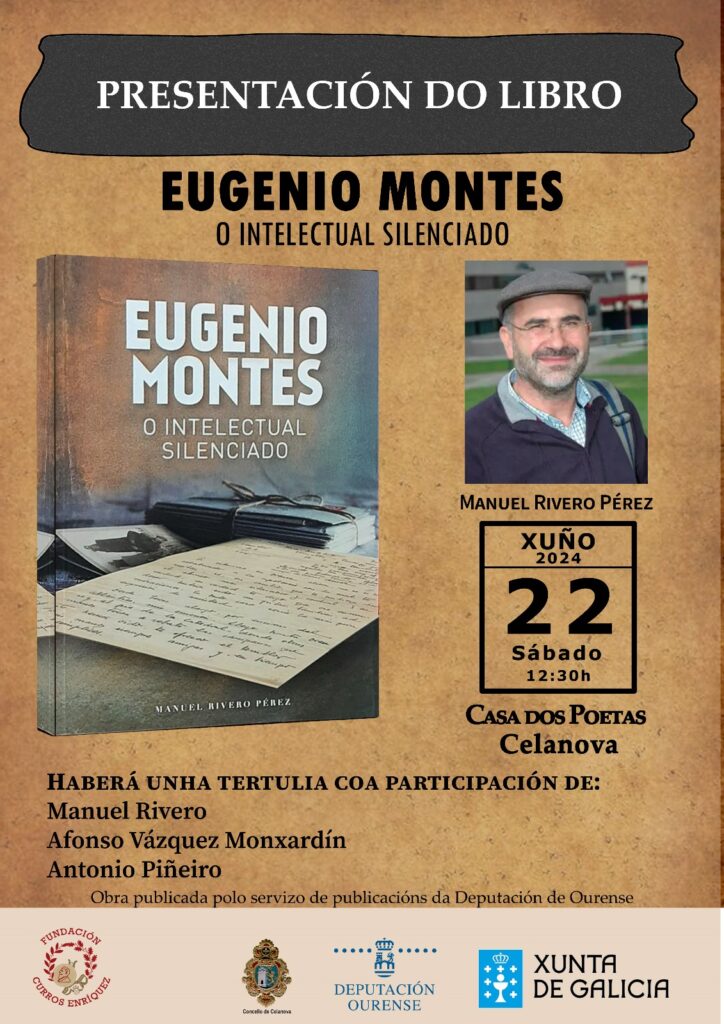 Presentación do libro EUGENIO MONTES. O INTELECTUAL SILENCIADO de Manuel Rivero Pérez