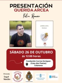 Presentación do libro QUERIDA ARCEA de Felín Romero