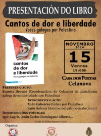 Presentación do libro CANTOS DE DOR E LIBERDADE. Voces galegas por Palestina