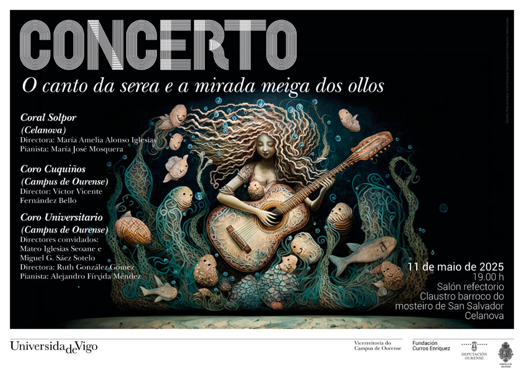 Concerto O CANTO DA SEREA E A MIRADA MEIGA DOS OLLOS