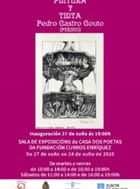 Exposición PINTURA Y TINTA de Pedro Castro Couto «Perico»