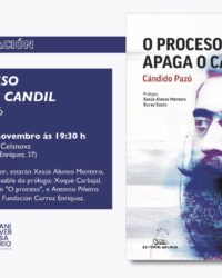 Presentación de O PROCESO. APAGA O CANDIL de Cándido Pazó