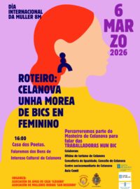Roteiro: Celanova, unha morea de BICs en feminino