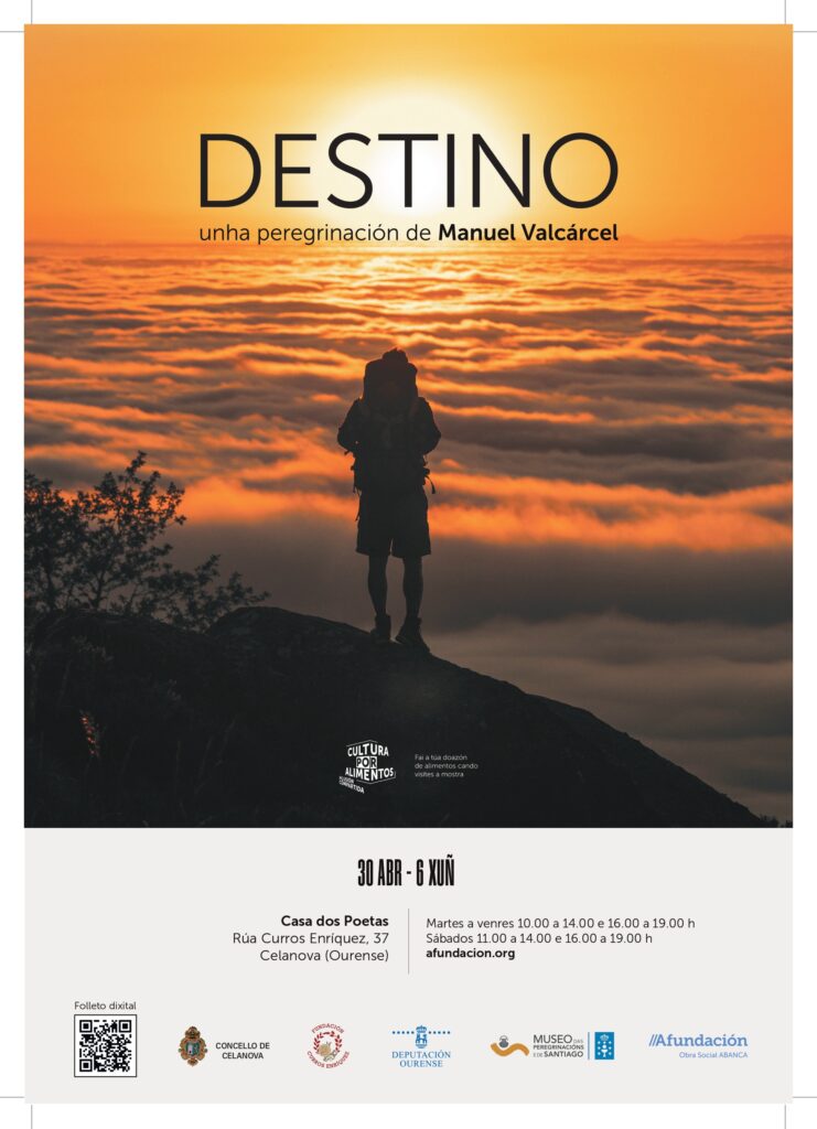 Exposición DESTINO: unha peregrinación de Manuel Valcárcel